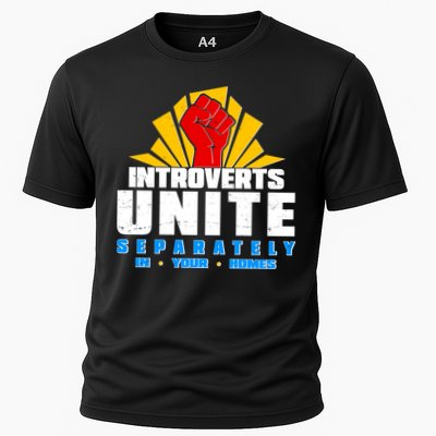 Funny Introverts Unite Separately In Your Homes Performance Shirt