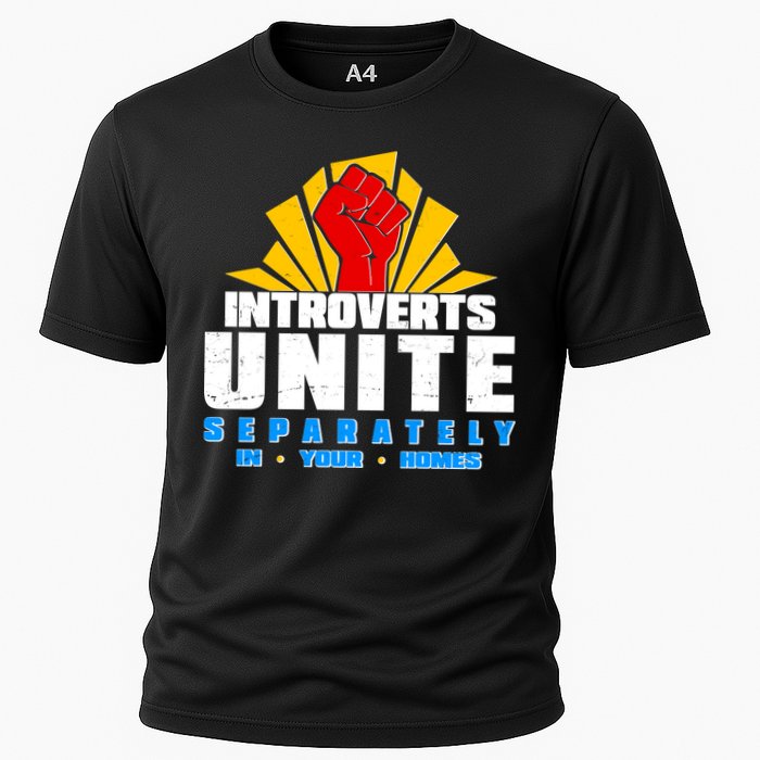 Funny Introverts Unite Separately In Your Homes Performance Shirt