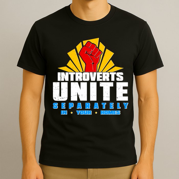 Funny Introverts Unite Separately In Your Homes T-Shirt
