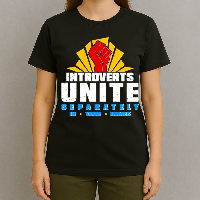Funny Introverts Unite Separately In Your Homes T-Shirt