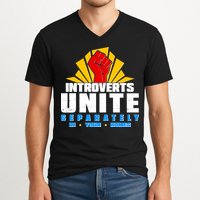 Funny Introverts Unite Separately In Your Homes V-Neck T-Shirt