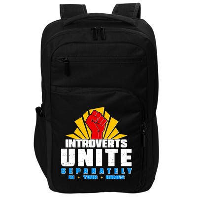 Funny Introverts Unite Separately In Your Homes Impact Tech Backpack