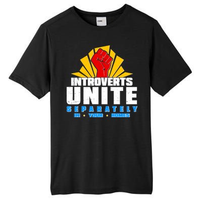 Funny Introverts Unite Separately In Your Homes Tall Fusion ChromaSoft Performance T-Shirt