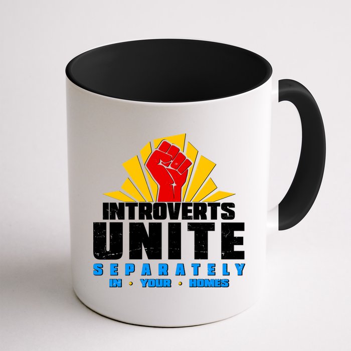 Funny Introverts Unite Separately In Your Homes Mug