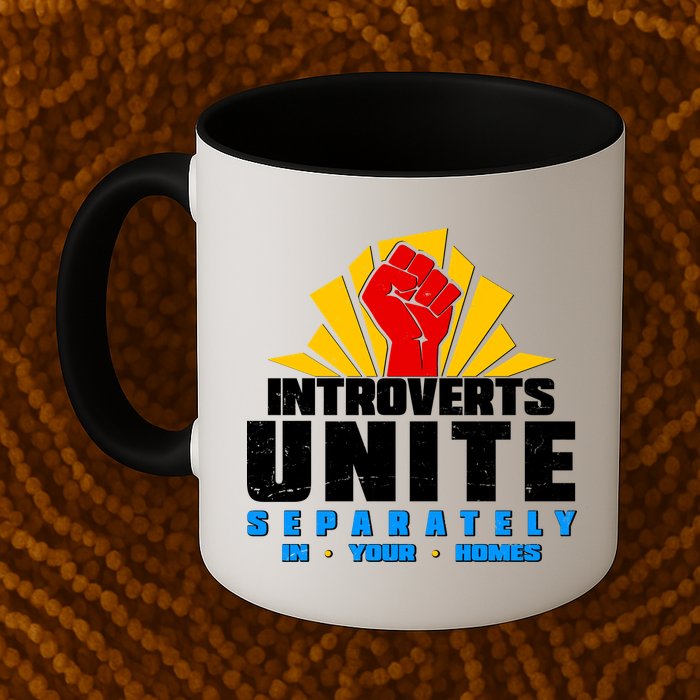 Funny Introverts Unite Separately In Your Homes Mug