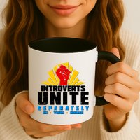 Funny Introverts Unite Separately In Your Homes Mug