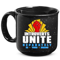 Funny Introverts Unite Separately In Your Homes 15oz Campfire Ceramic Mug