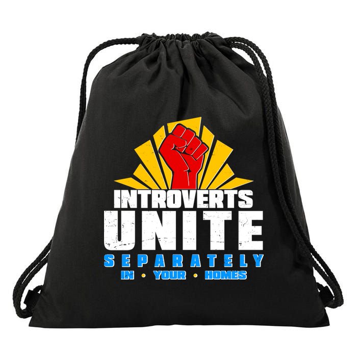 Funny Introverts Unite Separately In Your Homes Drawstring Bag