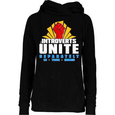 Funny Introverts Unite Separately In Your Homes Womens Funnel Neck Pullover Hood