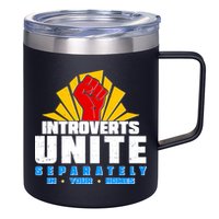 Funny Introverts Unite Separately In Your Homes 12oz Stainless Steel Coffee Mug