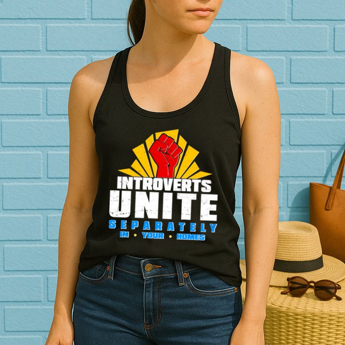 Funny Introverts Unite Separately In Your Homes Womens Tank Top