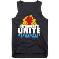 Funny Introverts Unite Separately In Your Homes Tank Top