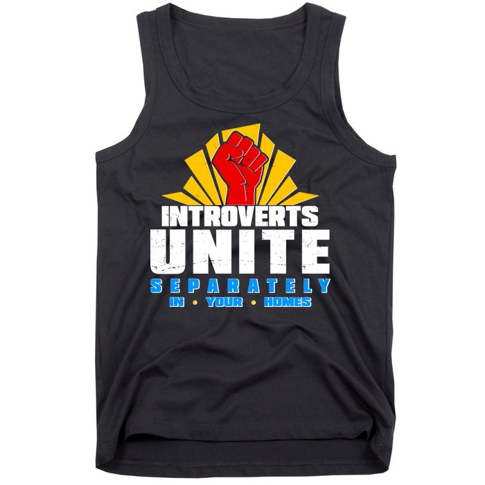 Funny Introverts Unite Separately In Your Homes Tank Top