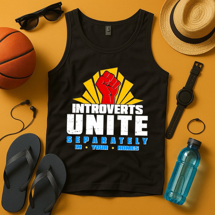Funny Introverts Unite Separately In Your Homes Tank Top
