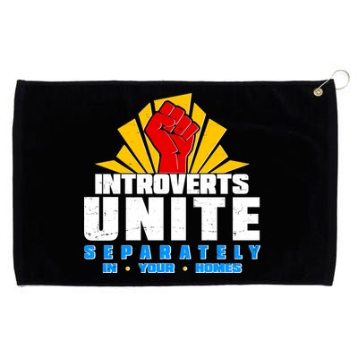 Funny Introverts Unite Separately In Your Homes Grommeted Golf Towel