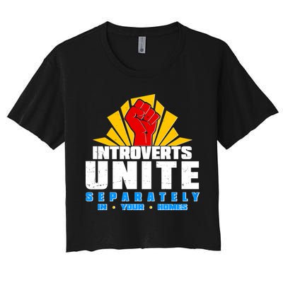 Funny Introverts Unite Separately In Your Homes Crop Top