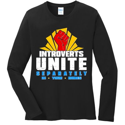 Funny Introverts Unite Separately In Your Homes Ladies Long Sleeve Shirt