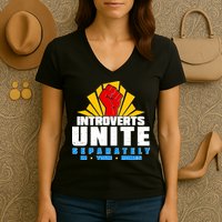 Funny Introverts Unite Separately In Your Homes Women's V-Neck T-Shirt