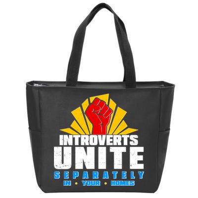 Funny Introverts Unite Separately In Your Homes Zip Tote Bag