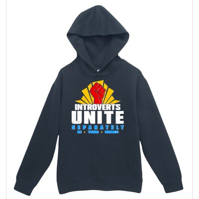 Funny Introverts Unite Separately In Your Homes Urban Pullover Hoodie