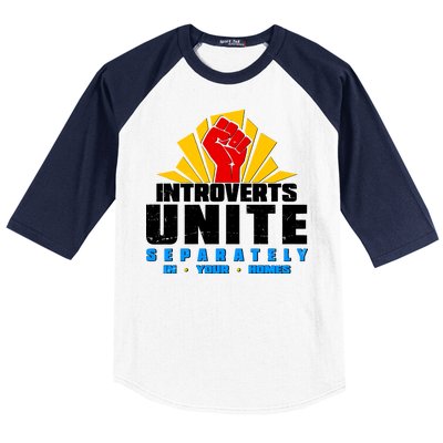 Funny Introverts Unite Separately In Your Homes Baseball Sleeve Shirt