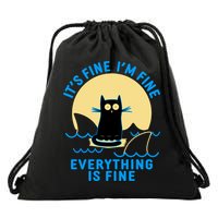 Funny It's Fine I'm Fine Everything Is Fine Shark Cat Drawstring Bag