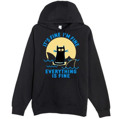 Funny It's Fine I'm Fine Everything Is Fine Shark Cat Premium Pullover Hoodie