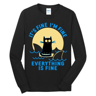 Funny It's Fine I'm Fine Everything Is Fine Shark Cat Tall Long Sleeve T-Shirt