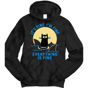 Funny It's Fine I'm Fine Everything Is Fine Shark Cat Tie Dye Hoodie