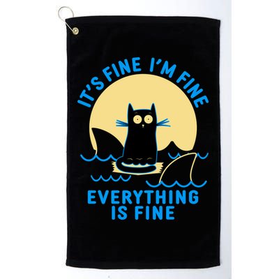 Funny It's Fine I'm Fine Everything Is Fine Shark Cat Golf Towel