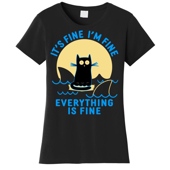 Funny It's Fine I'm Fine Everything Is Fine Shark Cat Women's T-Shirt