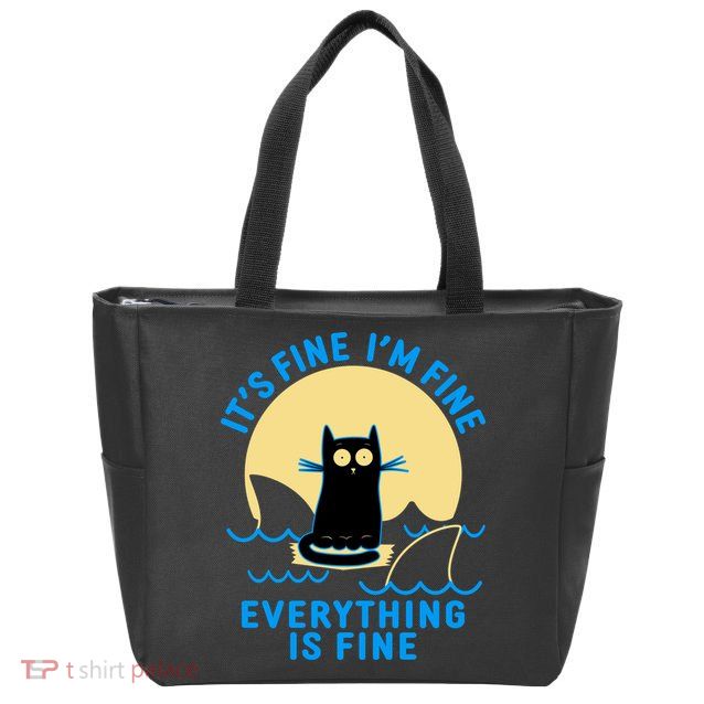 Funny It's Fine I'm Fine Everything Is Fine Shark Cat Zip Tote Bag