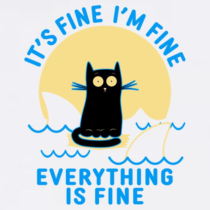 Funny It's Fine I'm Fine Everything Is Fine Shark Cat Garment-Dyed Sweatshirt