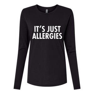 Funny It's Just Allergies Pandemic Womens Cotton Relaxed Long Sleeve T-Shirt