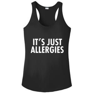 Funny It's Just Allergies Pandemic Ladies PosiCharge Competitor Racerback Tank