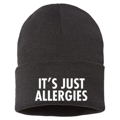 Funny It's Just Allergies Pandemic Sustainable Knit Beanie