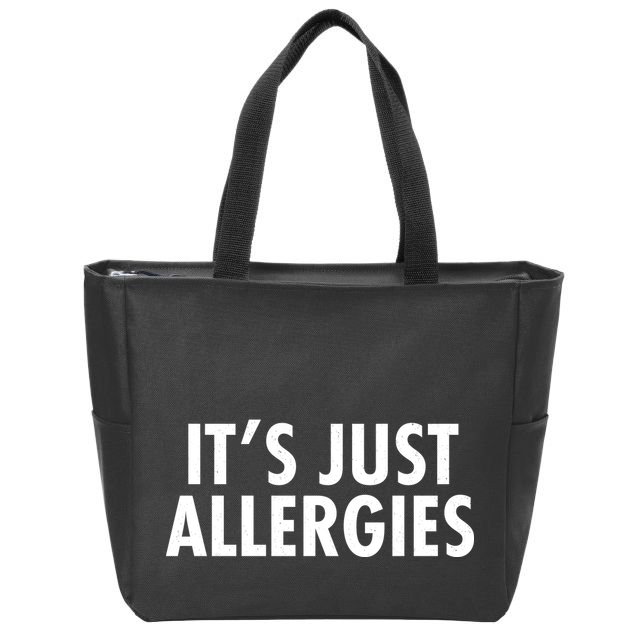 Funny It's Just Allergies Pandemic Zip Tote Bag