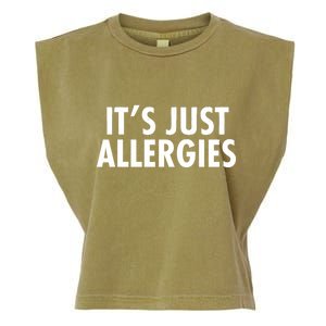 Funny It's Just Allergies Pandemic Garment-Dyed Women's Muscle Tee