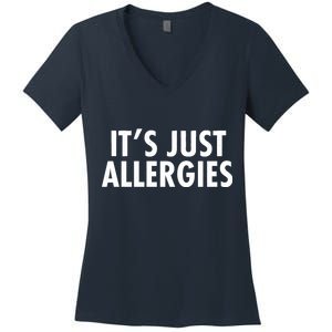 Funny It's Just Allergies Pandemic Women's V-Neck T-Shirt