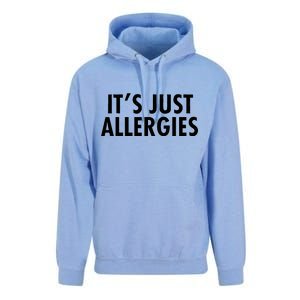 Funny It's Just Allergies Pandemic Unisex Surf Hoodie