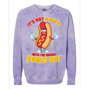 Funny It's Not A Party Until The Wiener Comes Out Colorblast Crewneck Sweatshirt