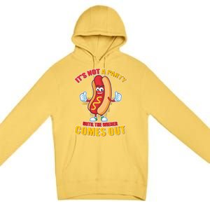 Funny It's Not A Party Until The Wiener Comes Out Premium Pullover Hoodie