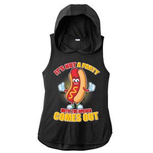 Funny It's Not A Party Until The Wiener Comes Out Ladies PosiCharge Tri-Blend Wicking Draft Hoodie Tank