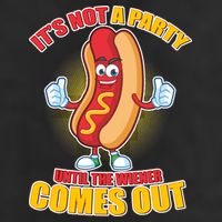 Funny It's Not A Party Until The Wiener Comes Out Cool Comfort Performance Bucket Hat
