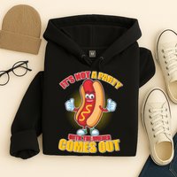 Funny It's Not A Party Until The Wiener Comes Out Hoodie