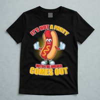 Funny It's Not A Party Until The Wiener Comes Out T-Shirt