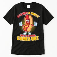 Funny It's Not A Party Until The Wiener Comes Out Tall T-Shirt