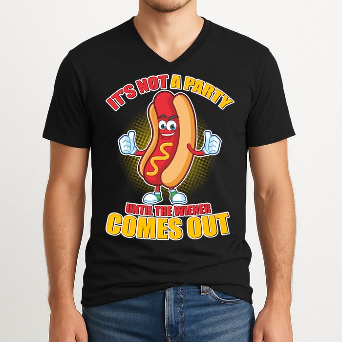 Funny It's Not A Party Until The Wiener Comes Out V-Neck T-Shirt