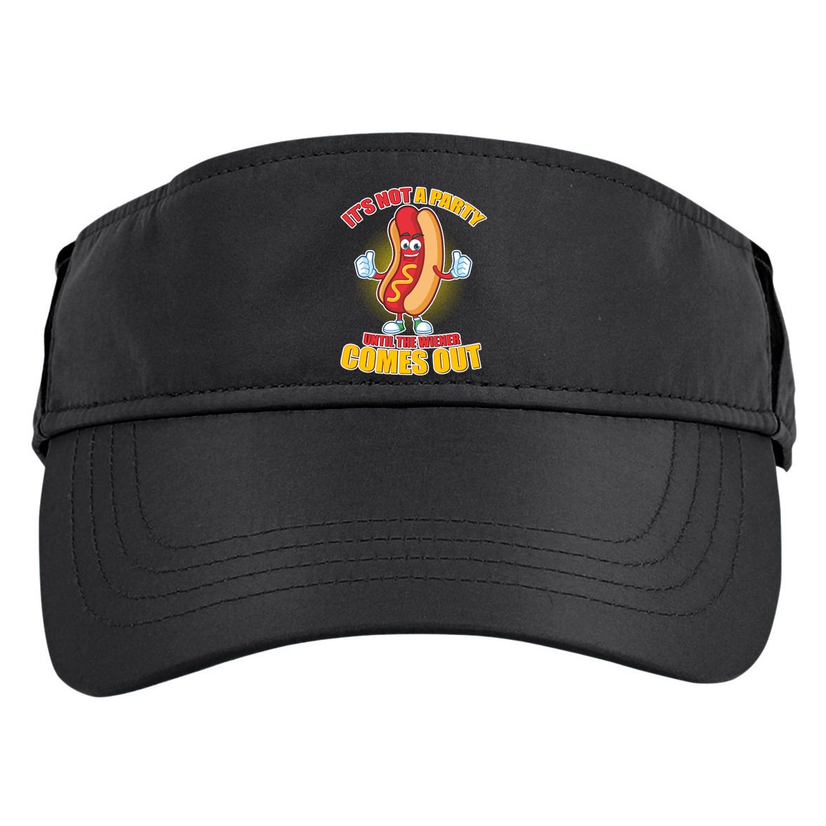 Funny It's Not A Party Until The Wiener Comes Out Adult Drive Performance Visor
