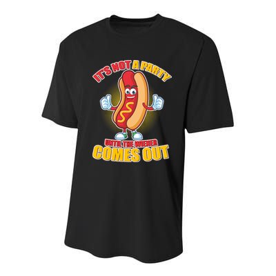 Funny It's Not A Party Until The Wiener Comes Out Youth Performance Sprint T-Shirt